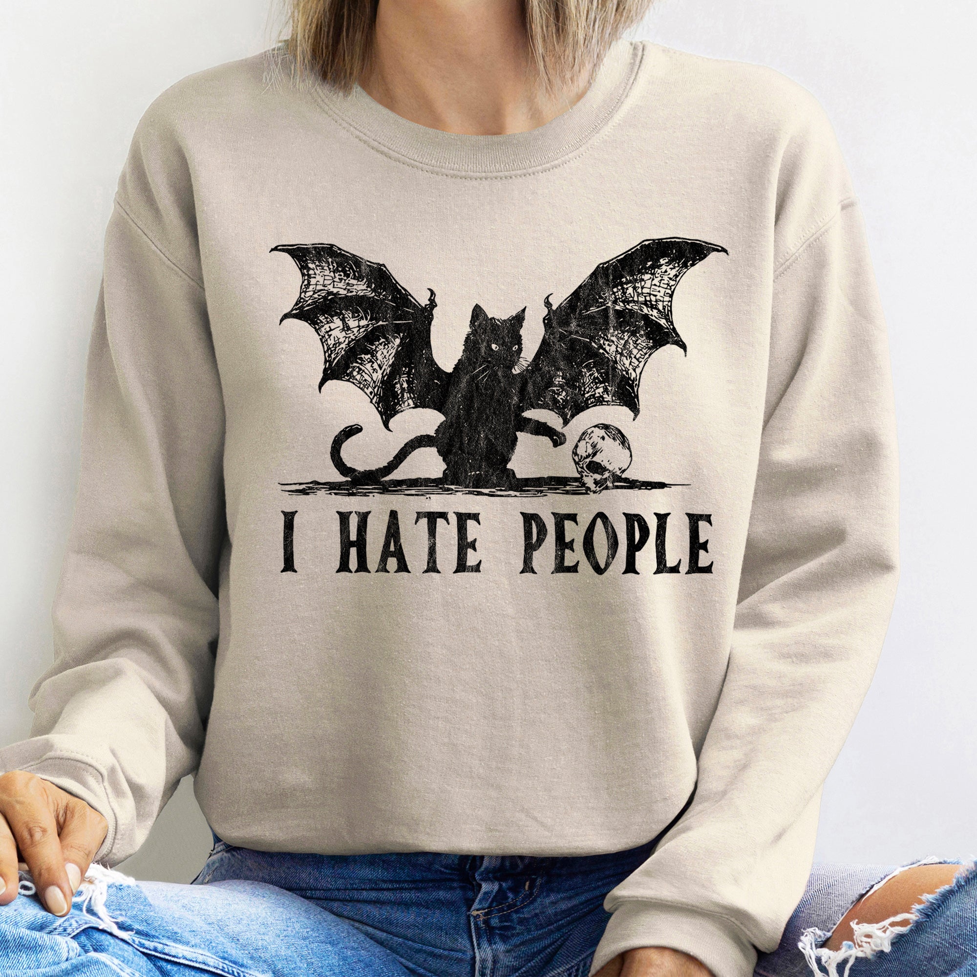 I Hate People Halloween Edition Distressed Saying For The Night Owls And Reclusive Spirits Sweatshirt